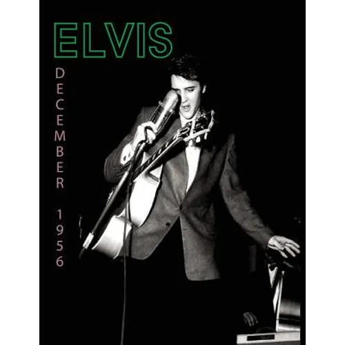 Elvis, December 1956