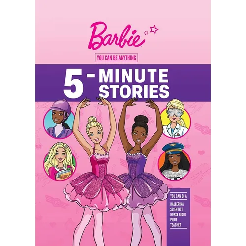 Barbie: You Can Be Anything 5-Minute Stories