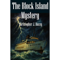 The Block Island Mystery: A Duke Jameson Case