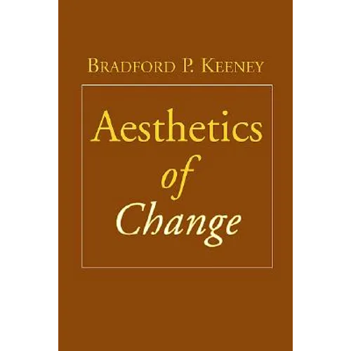 Aesthetics of Change