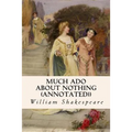 MUCH ADO ABOUT NOTHING (annotated))