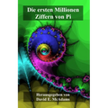 Die ersten Millionen Ziffern von Pi