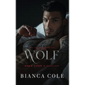 Wolf: A Dark Primal Mafia Romance