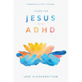 Living for Jesus with ADHD