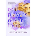 Real Players Never Lose - Special Edition