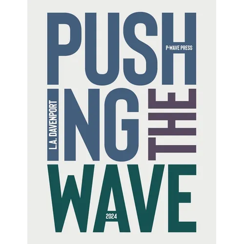 Pushing the Wave 2024