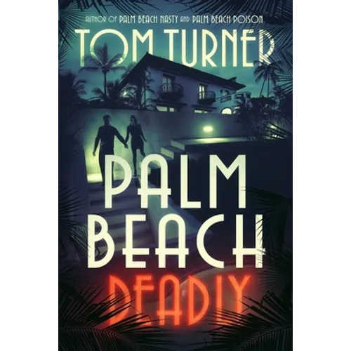 Palm Beach Deadly
