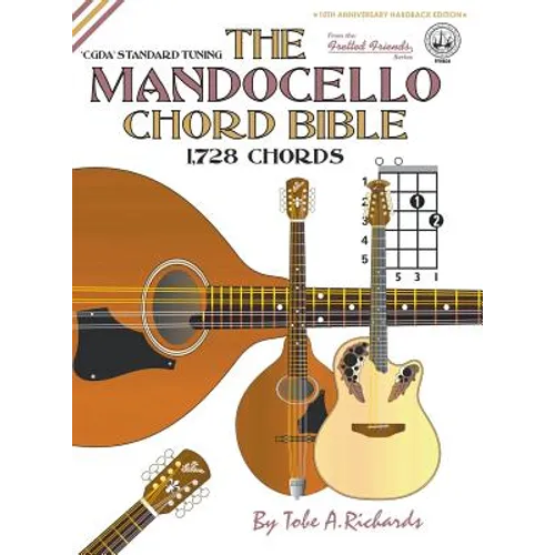 The Mandocello Chord Bible: CGDA Standard Tuning 1,728 Chords