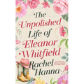 The Unpolished Life of Eleanor Whitfield