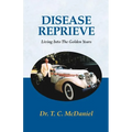 Disease Reprieve: Living Into the Golden Years