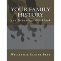 Your Family History and Genealogy Workbook
