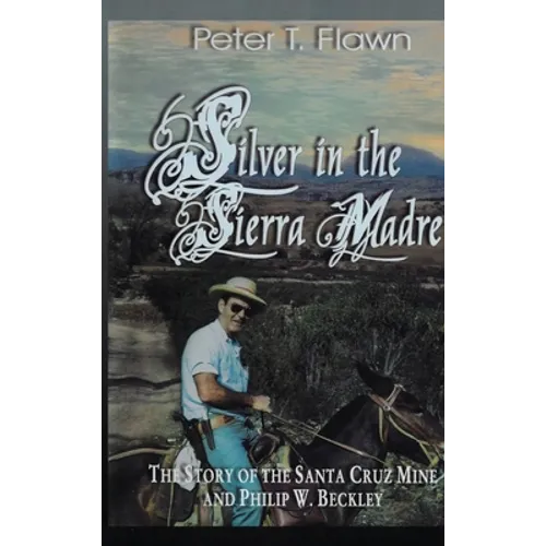Silver in the Sierra Madre