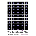 The Loneliness Files