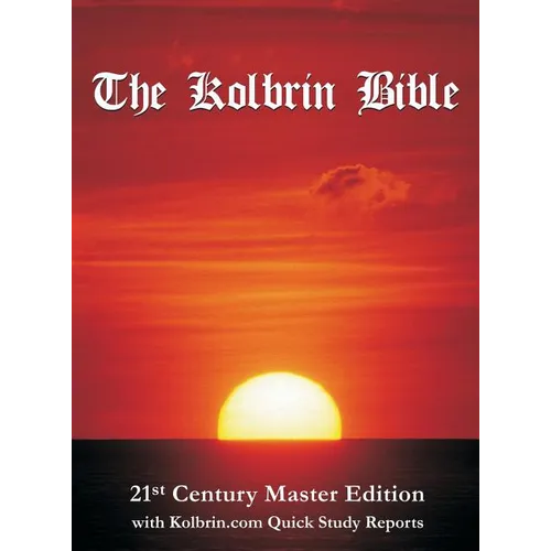 The Kolbrin Bible: 21st Century Master Edition with Kolbrin.com Quick Study Reports (Hardcover)