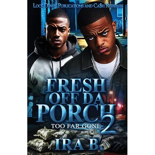 Fresh Off Da Porch 2