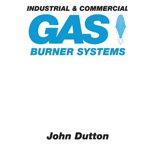 Industrial and Commercial Gas Burner Systems