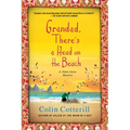 Grandad, There's a Head on the Beach: A Jimm Juree Mystery
