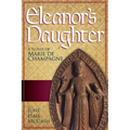 Eleanor's Daughter: A Novel of Marie de Champagne