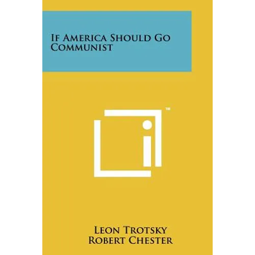 If America Should Go Communist