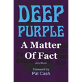 Deep Purple: A Matter Of Fact