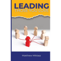 Leading Those You Love