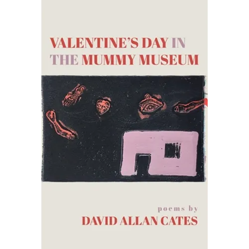 Valentine's Day in the Mummy Museum