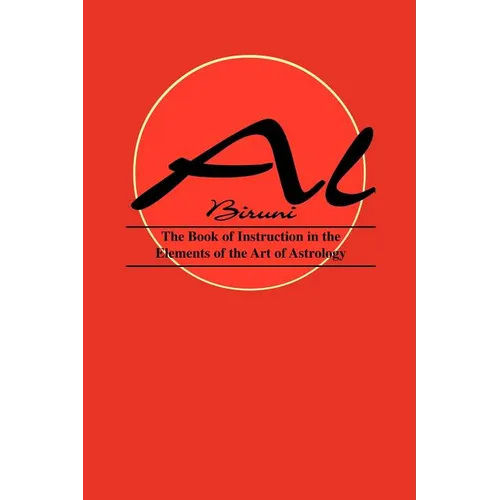 Book of Instructions in the Elements of the Art of Astrology