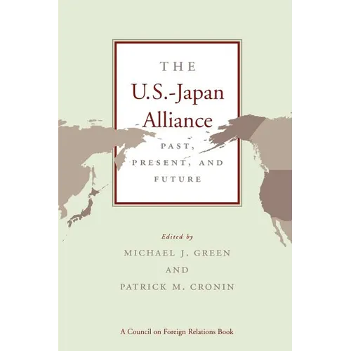 The U.S.-Japan Alliance: Past, Present, and Future