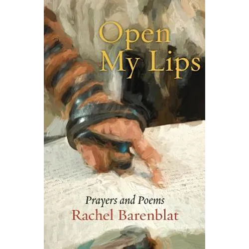 Open My Lips: Prayers and Poems