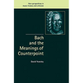 Bach and the Meanings of Counterpoint