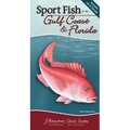 Sport Fish of the Gulf Coast & Florida: Your Way to Easily Identify Sport Fish