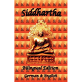 Siddhartha - Bilingual Edition, German & English