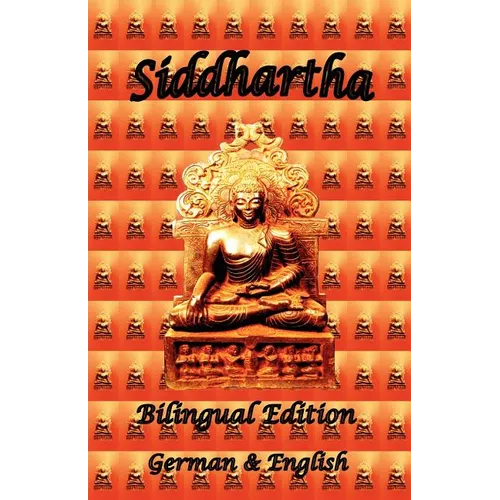 Siddhartha - Bilingual Edition, German & English