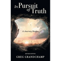 In Pursuit of Truth: A Journey Begins