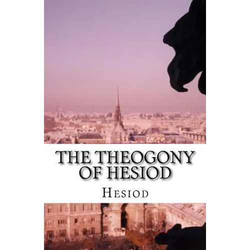 The Theogony of Hesiod