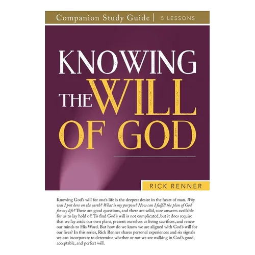Knowing the Will of God Companion Study Guide