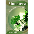 Monstera: Plant overview and guide