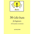 30 Cello Duets for Beginners: All first position, no extension