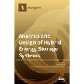 Analysis and Design of Hybrid Energy Storage Systems