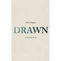 Drawn
