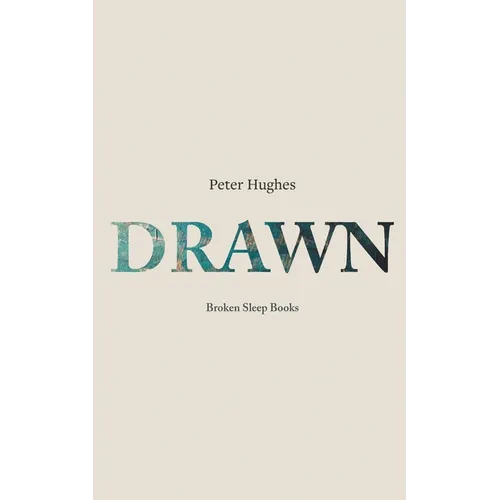 Drawn