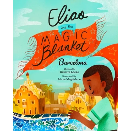 Elias and the Magic Blanket: Barcelona
