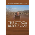 The Ottawa Rescue Case