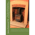 The Wood Burning Stove. Everything you need to know.