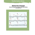 Behind the Changes: How to Change the Changes with Every Chorus