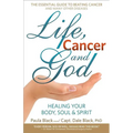 Life, Cancer and God