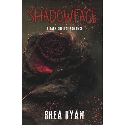 Shadowface: A Dark College Romance