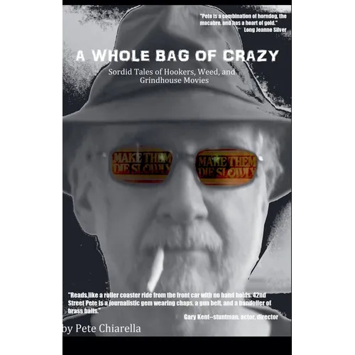 A Whole Bag of Crazy