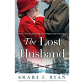 The Lost Husband: Completely heartbreaking, emotional and page-turning World War Two fiction