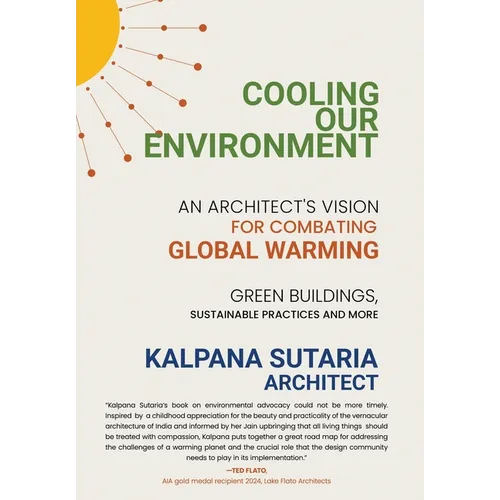 Cooling our Environment: An Architect's Vision to Combat Global Warming